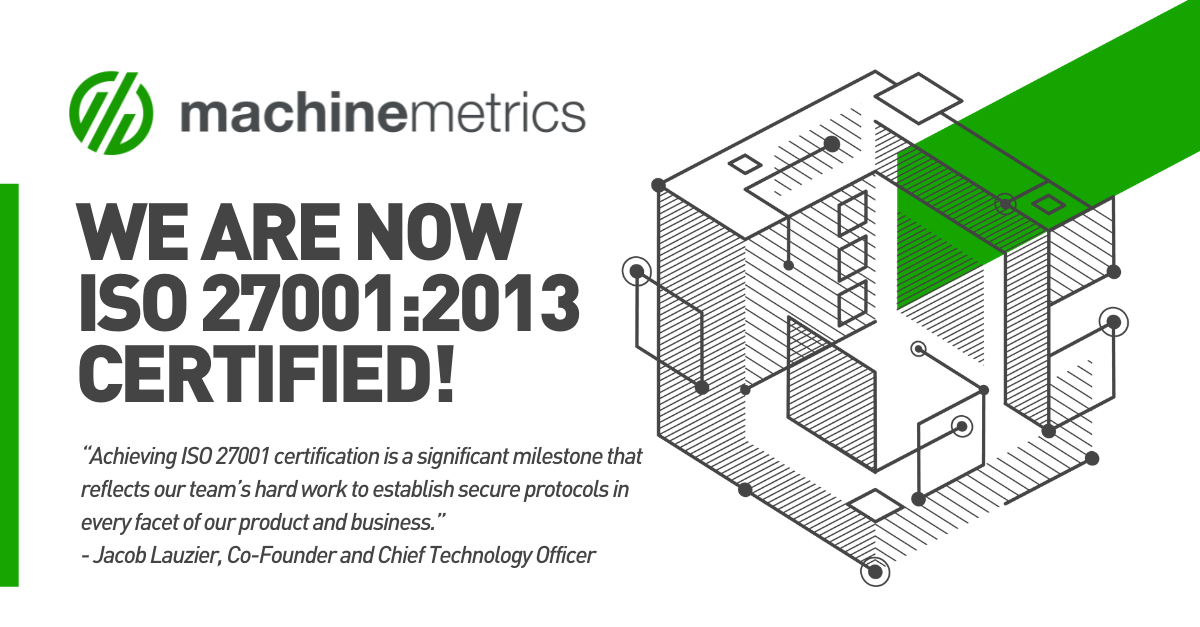 MachineMetrics Achieves Best-in-Class Information Security Standards